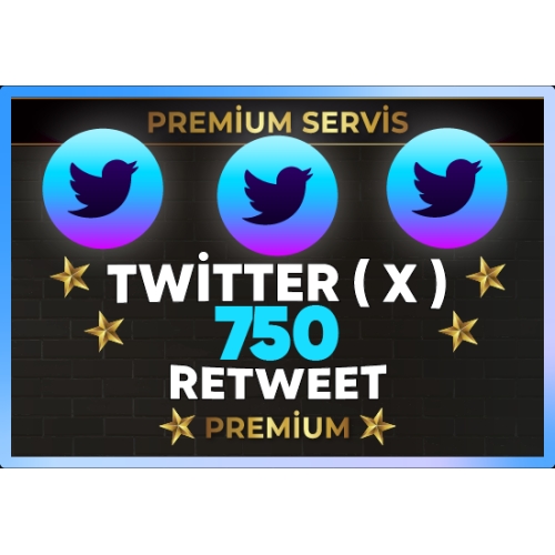 ⚡  PREMİUM  TWİTTER  X  750 RETWEET ⚡